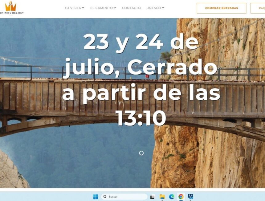 El Caminito del Rey suspende las visitas jueves y viernes por previsión de temperaturas de hasta 44 grados El Caminito del Rey suspende las visitas jueves y viernes por previsión de temperaturas de hasta 44 grados